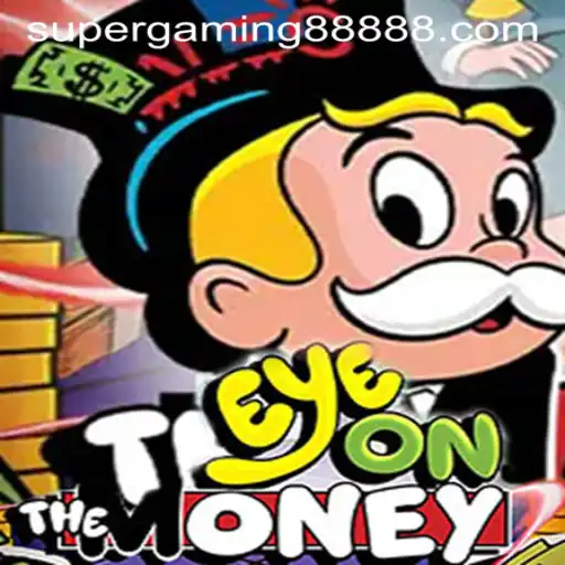 EyeOnTheMoney: A Thrilling New Casino Game by SuperGaming888