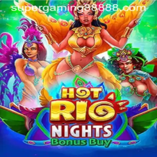 Exploring HotRioNightsBonusBuy: A Thrilling Experience with Supergaming888
